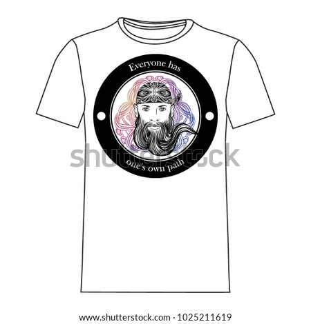 Illustration for print on clothes. Portrait of a bearded man. Emblem. Vector. Round frame with an inscription. Quote. Philosophy of life.