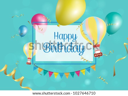 Happy Birthday poster with shiny colored balloons on color background with golden lettering and frame. Vector 3D illustration. Template for banners or card greetings card