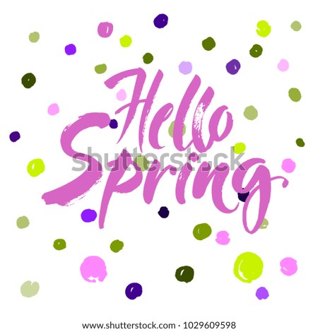 Phrase Hello spring Brush lettering isolated on polka dots background. Handwritten vector Illustration. Modern brush calligraphy.