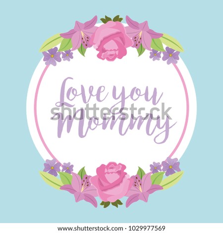 love you mommy round label roses and lilies ornament