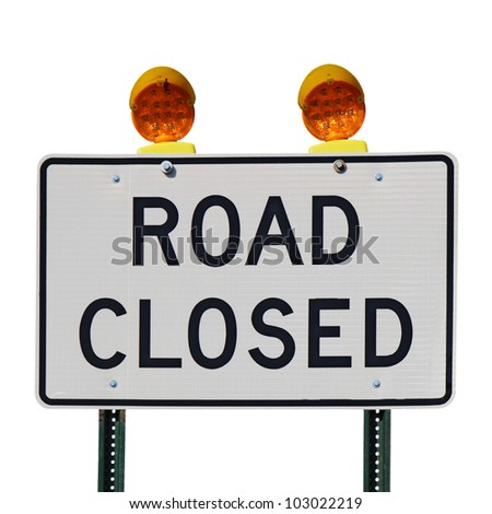 Road closed sign with orange lights against a white background square
