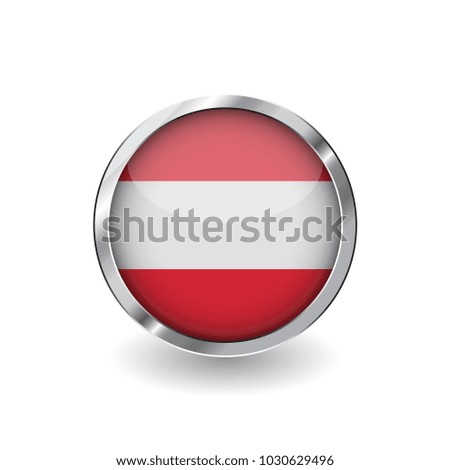 Flag of austria, button with metal frame and shadow. austria flag vector icon, badge with glossy effect and metallic border. Realistic vector illustration on white background.