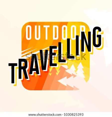 Outdoor travelling logotype with trees silhouettes, vector illustration