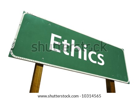 Ethics road sign isolated on white.