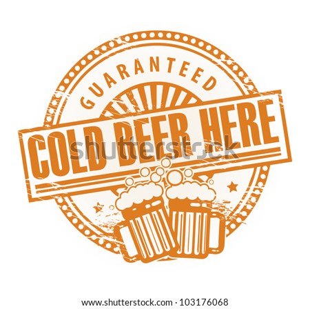 Grunge rubber stamp, with the Beer Mugs and text Cold Beer Here Guaranteed written inside, vector illustration