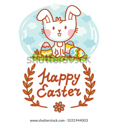 Illustration with cute Easter Bunny, colored eggs, flowers and lettering, calligraphy text. Happy Easter. Hand drawn holiday art in cartoon, doodle style