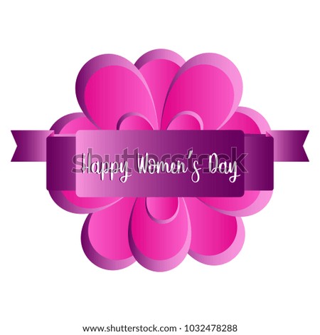Flower with a ribbon with text. Happy women day