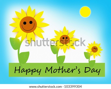 Happy Flowers - Happy Mother's Day