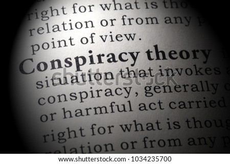 Fake Dictionary, Dictionary definition of the word conspiracy theory. including key descriptive words. Royalty-Free Stock Photo #1034235700
