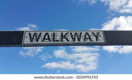Walkway sign image which can be used as a background image or texture use