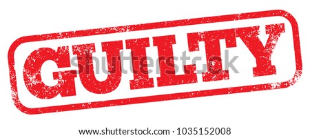 Guilty Rubber Stamp Royalty-Free Stock Photo #1035152008