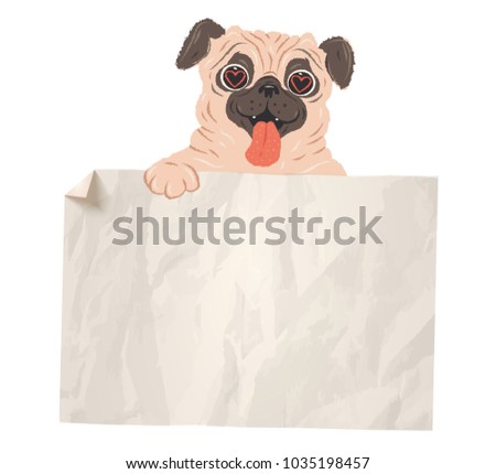 Vector banner with cute pug with old paper. Vector illustration of a cute pug with white paper. 