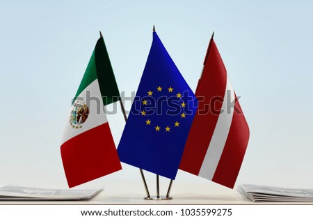 Flags of Mexico European Union and Latvia