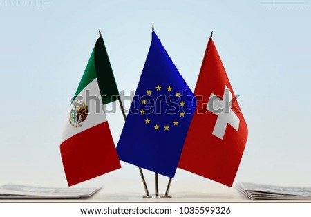 Flags of Mexico European Union and Switzerland