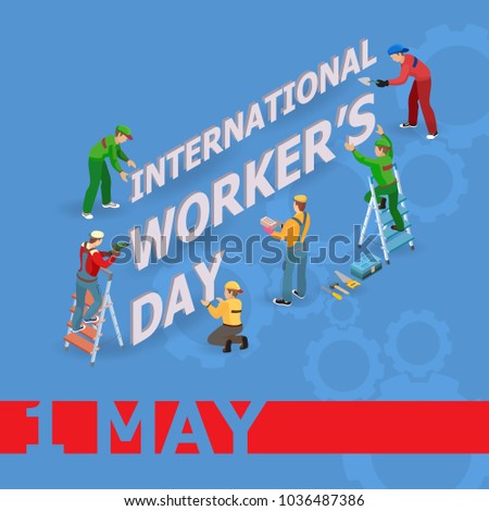 Vector illustration of Workers Day. Isometric icons. 1 May greeting card. Labor Day poster with workers men and tools isolated on blue background. May Day.