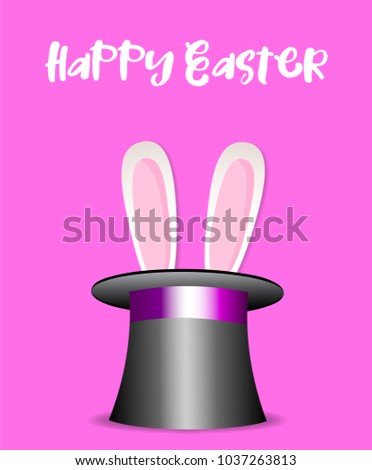 Happy Easter greeting card  with cartoon white lettering, pink bunny or rabbit ears sticking out of top trick hat cylinder isolated on rose background. illustration, poster, banner. 