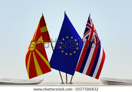 Flags of Macedonia (FYROM) European Union and Hawaii