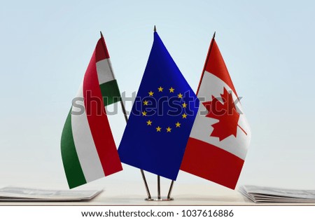 
Flags of Hungary European Union and Canada