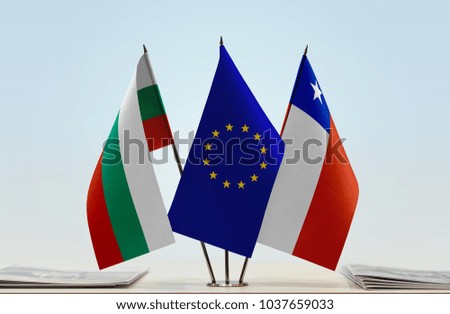 Flags of Bulgaria European Union and Chile