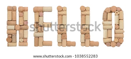 Word Hello made of wine corks Isolated on white background