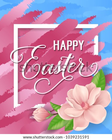Happy Easter lettering in frame with blossom and pink strokes on blue background. Calligraphic inscription can be used for greeting cards, festive design, postcards, posters.