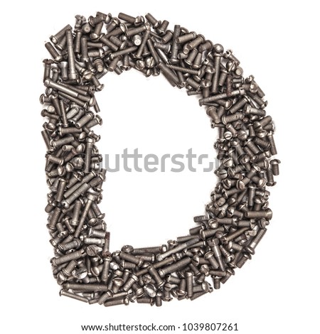 Letter D made of building bolts, isolated on white background. Concept: alphabet, italian, spanish, french, german, english, logo, words, write. For the text. Latin. A series of photos