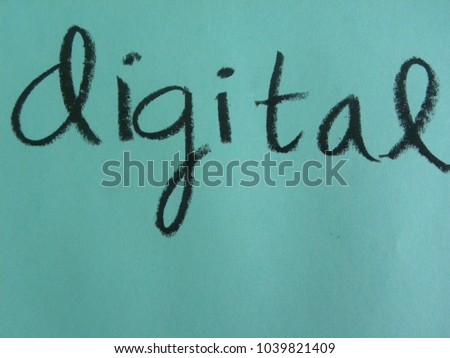 Text digital hand written by black oil pastel on teal color paper
