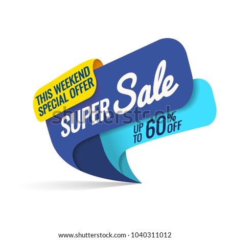 Super Sale, this weekend special offer banner, up to 60% off. Vector illustration. Royalty-Free Stock Photo #1040311012