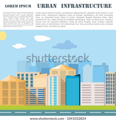 Bright high-rise buildings. Poster and banner with city background. Modern city. Street in the background of skyscrapers. Vector illustration

