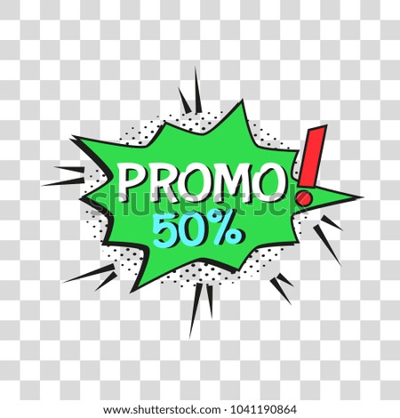 Sale comic text speech. Promo bubble phrase. offer template for social media website, poster, flyer, email, newsletter, advertisement, promotional material.