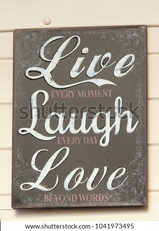 Sign, Live Laugh Love          