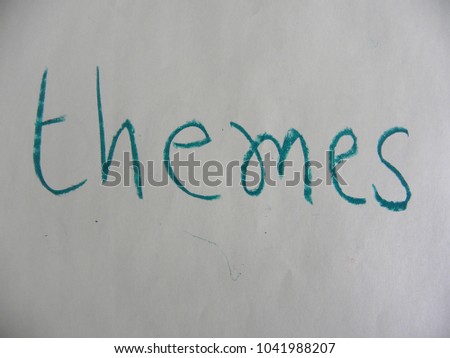 Text themes hand written by green oil pastel on white color paper