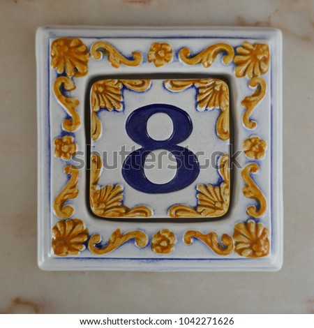 Number 8, portuguese or spanish  ceramic tiles with digits for house number signs.