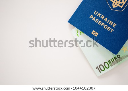 Ukrainian passport and 100 euro for travel