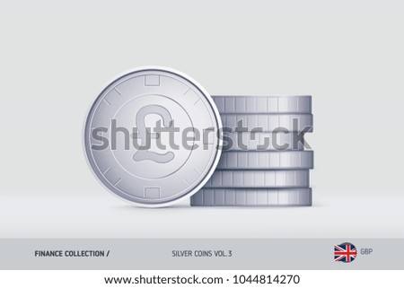 Silver coins. Realistic Pound Sterling coin standing near of stacked coins. Finance concept for websites, web design, mobile app, infographics.