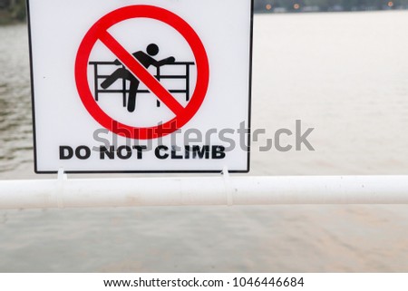 soft focus sign and symbol of do not climb white background.