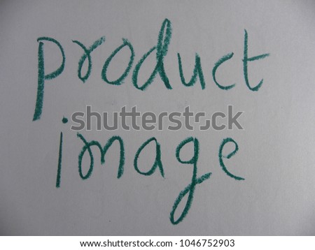 Text product image hand written by green oil pastel on white color paper