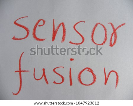 Text sensor fusion hand written by red oil pastel on white color paper Royalty-Free Stock Photo #1047923812