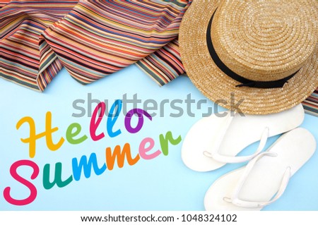 Hello Summer Happy Colorful Concept.Day off to Vacation,Time to Holiday.Fashion style with multi color of scarf,hat and sandals.Summer time wallpaper background.Happy cool for Summer Season.