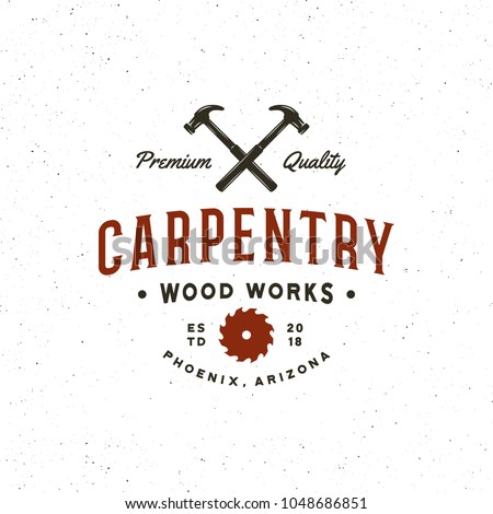 vintage carpentry logo. retro styled wood works emblem, badge, design element, logotype template. vector illustration Royalty-Free Stock Photo #1048686851