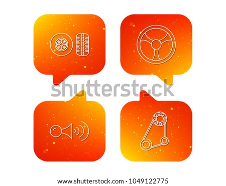 Klaxon signal, tire tread and steering wheel icons. Generator belt linear sign. Orange Speech bubbles with icons set. Soft color gradient chat symbols. Vector