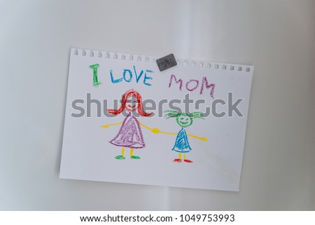 children's drawing on fridge. I love mom.