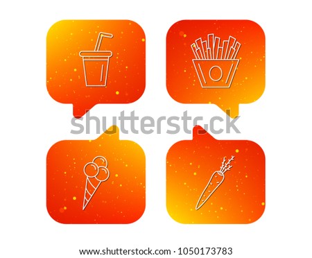 Chips fries, ice cream and soft drink icons. Carrot linear sign. Orange Speech bubbles with icons set. Soft color gradient chat symbols. Vector