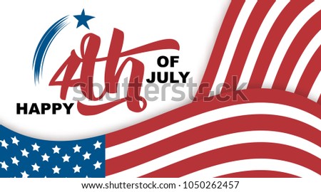 Happy 4th of July hand drawn quote isolated on white background, vector illustration. Handwritten calligraphic lettering, waving USA flags, Independence Day concept for greeting cards, banners, flyers
