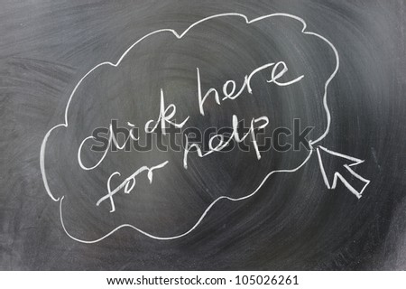 Click here for help words written on chalkboard
