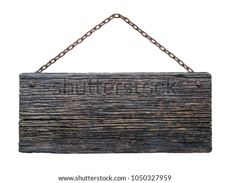 wooden signboard hanging a on rustry chain, isolated on white.