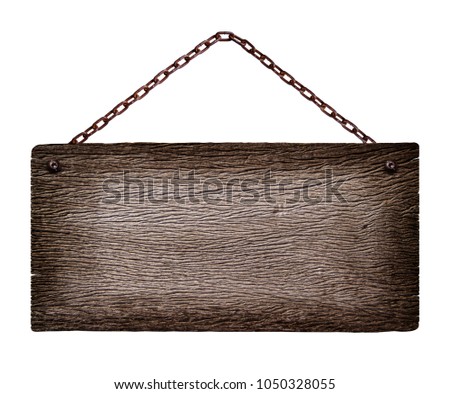 wooden signboard hanging a on rustry chain, isolated on white.