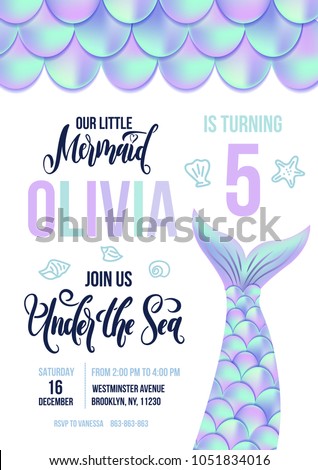 
Birthday party invitation card for little girl mermaid. Holographic fish scales and mermaid tail lettering invitation. Sea party invitation. Vector illustration.  Royalty-Free Stock Photo #1051834016