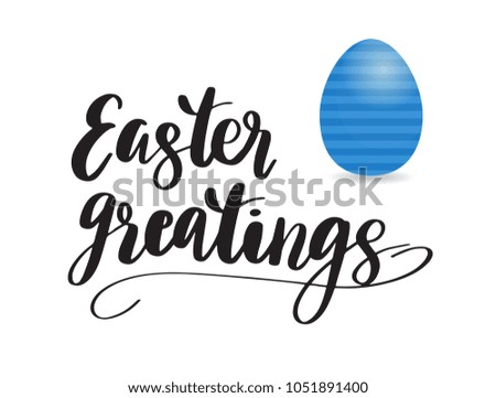 Greeting card with bright blue color egg and lettering text Easter greetings. Vector illustration isolated on white background