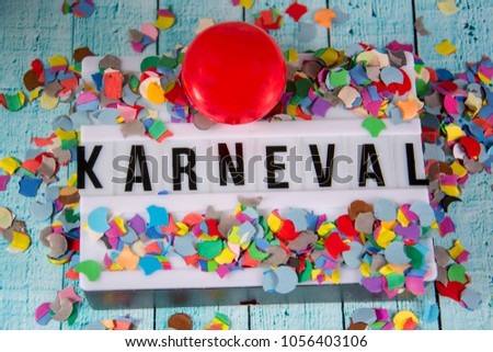 Karneval - german for carnival